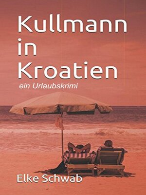 cover image of Kullmann in Kroatien
